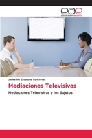 Mediaciones Televisivas (Spanish Edition) 6139439922 Book Cover