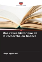 Une revue historique de la recherche en finance 6205643065 Book Cover