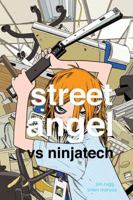 Street Angel Vs Ninjatech 1534308563 Book Cover
