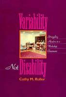 Variability Not Disability: Struggling Readers in a Workshop Classroom 0872071421 Book Cover