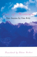 Love of Mountains: Two Stories 0824817567 Book Cover