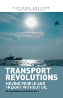 Transport Revolutions: Moving People & Freight Without Oil B00DHKZHXK Book Cover