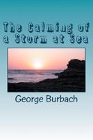The Calming of a Storm at Sea 1985593602 Book Cover