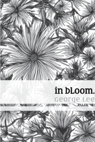 in bloom. 0359794270 Book Cover