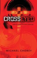 Cross-Eyed 1599190141 Book Cover