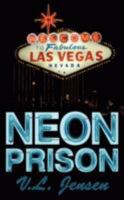 Neon Prison 1434395464 Book Cover