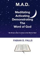 MEDITATING ACTIVATING DEMONSTRATING THE WORD OF GOD B0CKRTZN5B Book Cover