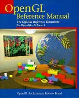 Opengl Reference Manual: The Official Reference Document for Opengl, Release 1 (OTL) 0201632764 Book Cover