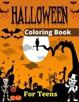 HALLOWEEN Coloring Book For Teens: 30+ fun Design Adults Halloween Coloring Book B09BF7W7VZ Book Cover