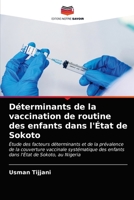 Déterminants de la vaccination de routine des enfants dans l'État de Sokoto 6203389412 Book Cover