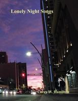 Lonely Night Songs 1926623002 Book Cover