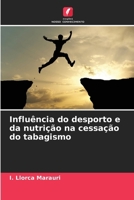 Influência do desporto e da nutrição na cessação do tabagismo (Portuguese Edition) 6206600378 Book Cover
