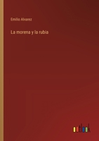 La morena y la rubia 3368051547 Book Cover