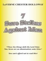 7 Sure Strikes Against Man 1412032458 Book Cover