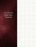 Cross Section Graph Paper Notebook: 1/4” Cross Section Rule, 100 Pages 1979340358 Book Cover