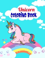Unicorn Coloring Book: A Wonderful Coloring Book for Preschool Aged Kids & Kids Ages 4-8. Filled with Sweet Hand-Drawn Unicorns, & Rainbows. B08SPSXG8W Book Cover