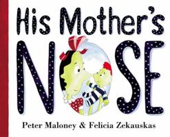 His Mother's Nose 0803725450 Book Cover