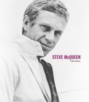 Steve McQueen: A Life in Pictures 1862058148 Book Cover