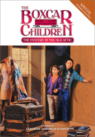 The Mystery in the Old Attic (The Boxcar Children Special, #9)