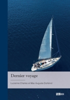 Dernier voyage (French Edition) 2342368984 Book Cover