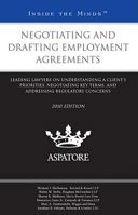 Negotiating and Drafting Employment Agreements, 2010: Leading Lawyers on Understanding a Client’s Priorities, Negotiating Key Terms, and Addressing Regulatory Concerns 0314267824 Book Cover