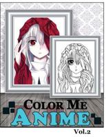 Color me Anime Vol. 2 154464874X Book Cover