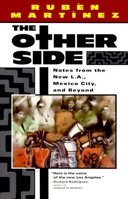The Other Side: Notes from the New L.A., Mexico City, and Beyond 0679745912 Book Cover