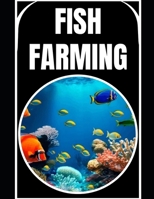 FISH FARMING B0DPV89DSB Book Cover