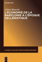 L'�conomie de la Babylonie � l'�poque hell�nistique (IV�me - II�me si�cle avant J.C.) 1501510673 Book Cover