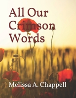 All Our Crimson Words B0924123ZL Book Cover