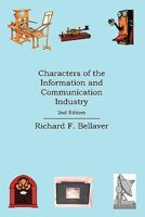 Characters of the Information and Communication Industry 1425945023 Book Cover