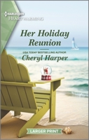 Her Holiday Reunion 1335426485 Book Cover