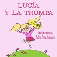 Lucía y la trompa B08STLPLFV Book Cover