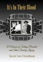 It's in Their Blood: A Memoir of Siblings Reunited and Their Showbiz Legacy 1506902014 Book Cover