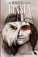 The Magical Tales of Kinsea 1502738171 Book Cover