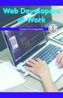 Desarrolladores de Web En El Trabajo: Carreras En Computadoras (Web Developers at Work: Careers in Computers) 1508137757 Book Cover