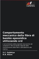 Comportamento meccanico della fibra di bamb� epossidica utilizzando xrd 620409081X Book Cover