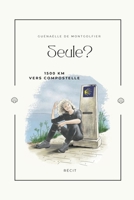 Seule ? (French Edition) B0GWLQDS8B Book Cover