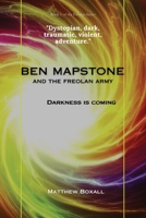 Ben Mapstone and the Freolan Army: Darkness is Coming 1036905802 Book Cover