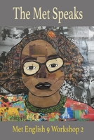 The Met Speaks: English 9 Workshop 2 Poem Anthology 1387817256 Book Cover