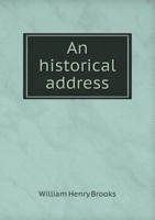 An Historical Address 5518787944 Book Cover