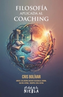 Filosofía aplicada al coaching (Spanish Edition) 841898578X Book Cover