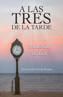 A las tres de la tarde 9929787534 Book Cover