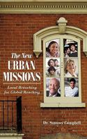 The New Urban Missions: Local Breaching for Global Reaching 1615072942 Book Cover