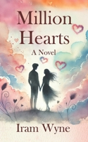 Million Hearts: A novel B0F1YVGB9K Book Cover
