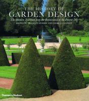 The History of Garden Design: The Western Tradition from the Renaissance to the Present Day 0500282064 Book Cover