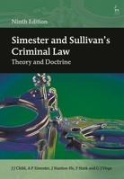 Simester and Sullivan’s Criminal Law: Theory and Doctrine 1509994858 Book Cover