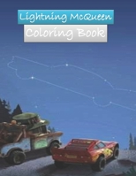 Lightning Mcqueen Coloring Book: : Creative Lightning Mcqueen Coloring Books For Adult And Kid. Action Book Lover Gifts Paperback 100 pages size 8,5 * 11 in B08R8RWKFN Book Cover
