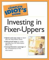 The Complete Idiot's Guide to Investing In Fixer-Uppers (The Complete Idiot's Guide) 0028644654 Book Cover