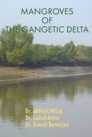 MANGROVES  OF  THE GANGETIC DELTA 1713274248 Book Cover